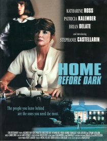 «Home Before Dark»