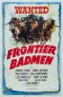 Постер «Frontier Badmen»