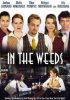 Постер «In the Weeds»