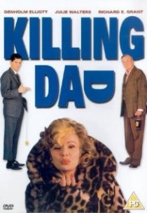 «Killing Dad or How to Love Your Mother»