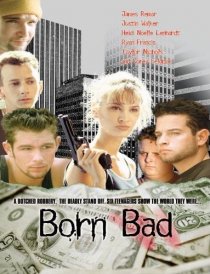 «Born Bad»