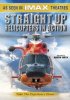 Постер «Straight Up: Helicopters in Action»