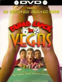 «Dumb Luck in Vegas»