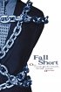 Постер «Fall Short»