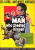 Постер «Человек, который обманул себя»