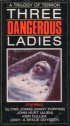 Постер «Три опасные леди»