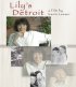 Постер «Lily's Detroit»