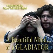 «A Beautiful Mind... of a Gladiator»