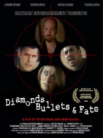 «Diamonds Bullets & Fate»