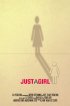 Постер «Just a Girl»