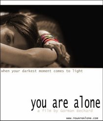 «You Are Alone»