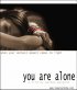 Постер «You Are Alone»