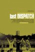 Постер «The Last Dispatch»
