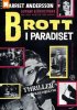 Постер «Brott i paradiset»