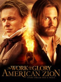 «The Work and the Glory II: American Zion»