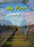 Постер «My First»