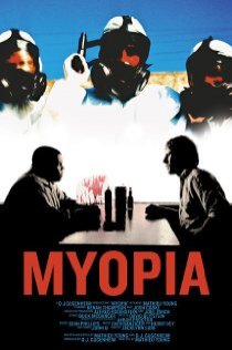 «Myopia»
