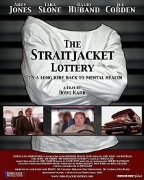 «The Straitjacket Lottery»