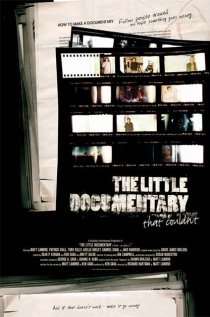 «The Little Documentary That Couldn't»
