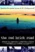Постер «The Red Brick Road»