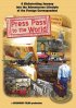 Постер «Press Pass to the World»