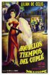 Постер «Aquellos tiempos del cuplé»