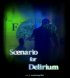 Постер «Scenario for Delirium»