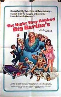 «The Night They Robbed Big Bertha's»