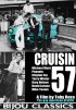 Постер «Cruisin' 57»