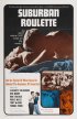 Постер «Suburban Roulette»