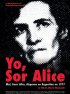 Постер «Yo, sor Alice»