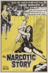 Постер «The Narcotics Story»