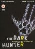 Постер «The Dark Hunter»