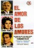 Постер «El amor de los amores»