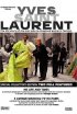 Постер «Ив-Сен Лоран: Его жизнь и его время»