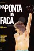 Постер «Na Ponta da Faca»