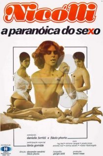 «Nicolli, a Paranóica do Sexo»