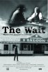 Постер «The Wait»