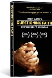 «Questioning Faith: Confessions of a Seminarian»