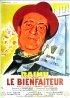 Постер «Le bienfaiteur»