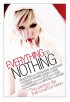 Постер «Everything or Nothing»