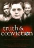 Постер «Truth & Conviction»