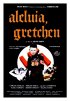 Постер «Аллилуйя, Гретхен»
