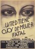 Постер «Usted tiene ojos de mujer fatal»