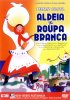 Постер «Aldeia da Roupa Branca»