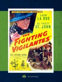 «The Fighting Vigilantes»