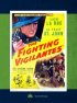 Постер «The Fighting Vigilantes»