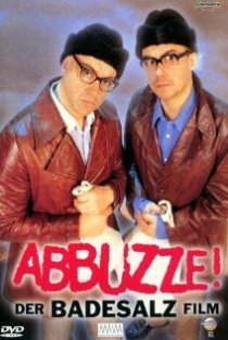 «Abbuzze! Der Badesalz Film»