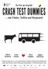 Постер «Crash Test Dummies»