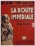 Постер «La route impériale»